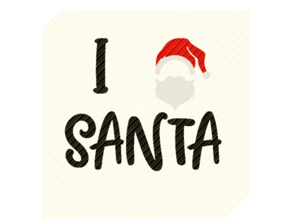 Download I Love Santa Christmas Quote Graphic - Christmas quote Collection