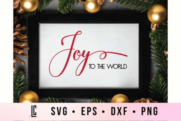 Download Joy to the World SVG FIles - Joy to the world svg Collection