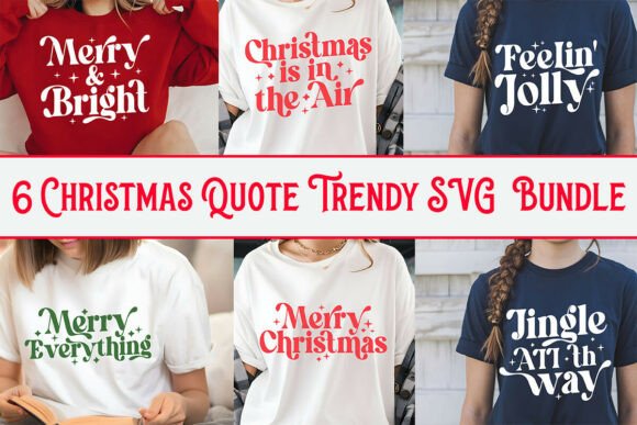 Download Christmas Quote Trendy SVG Bundle - Christmas quote Collection